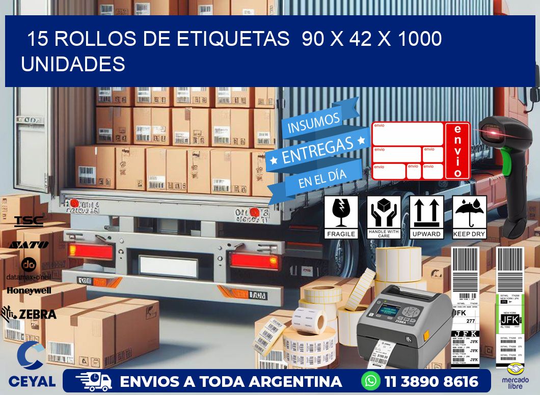 15 ROLLOS DE ETIQUETAS 90 x 42 X 1000 UNIDADES