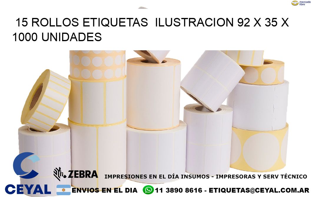 15 ROLLOS ETIQUETAS ILUSTRACION 92 x 35 X 1000 UNIDADES