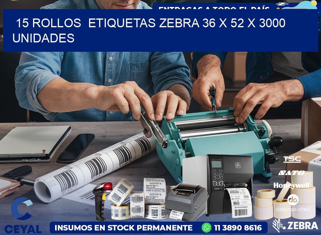 15 ROLLOS ETIQUETAS ZEBRA 36 x 52 X 3000 UNIDADES