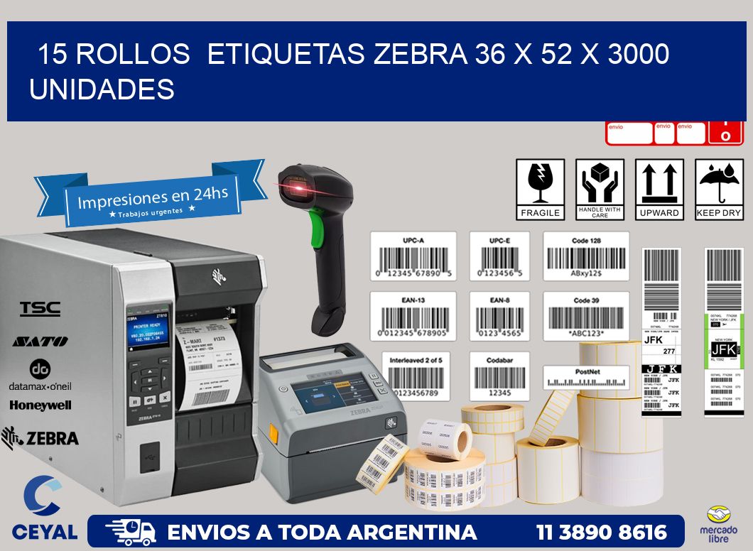 15 ROLLOS ETIQUETAS ZEBRA 36 x 52 X 3000 UNIDADES