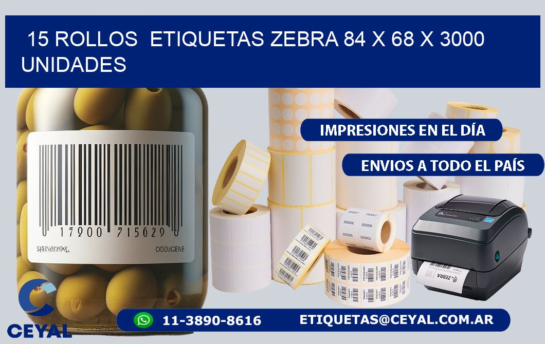 15 ROLLOS ETIQUETAS ZEBRA 84 x 68 X 3000 UNIDADES
