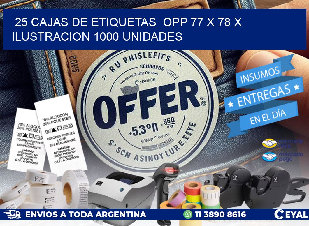 25 CAJAS DE ETIQUETAS OPP 77 x 78 X ILUSTRACION 1000 UNIDADES
