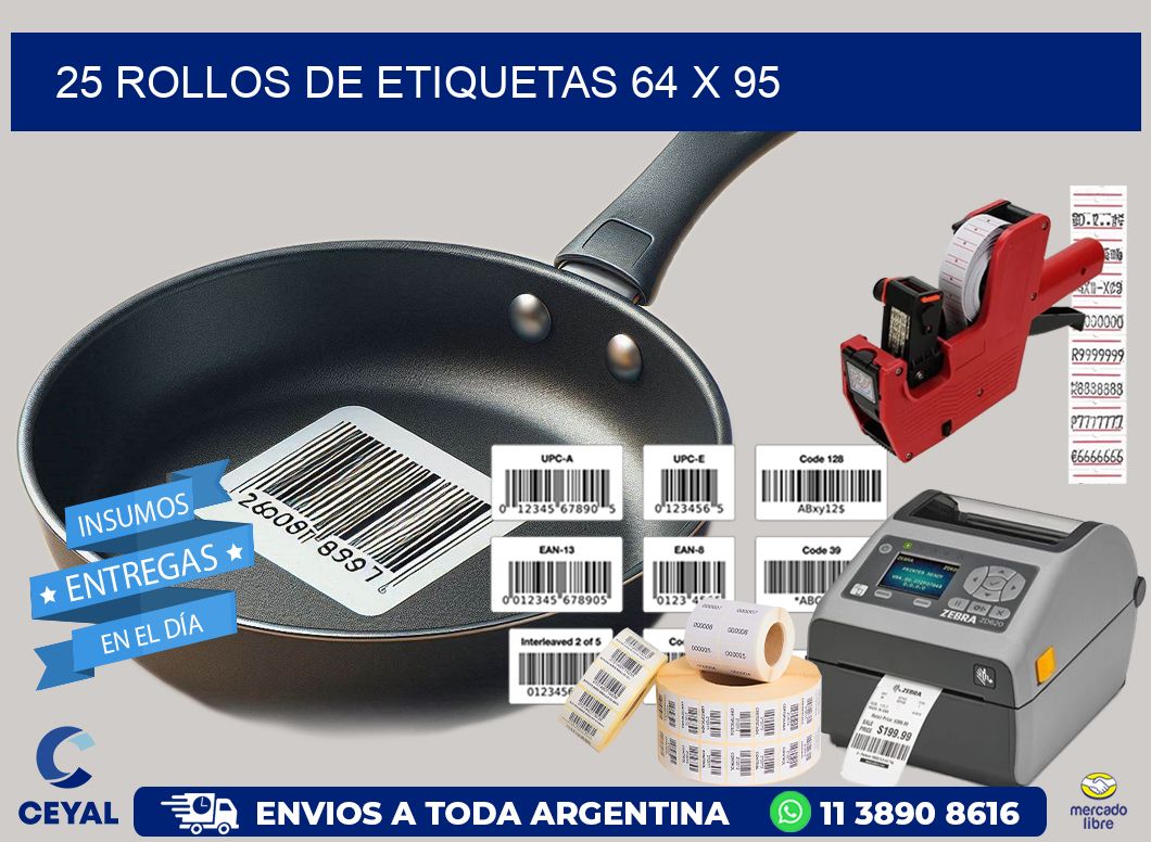 25 ROLLOS DE ETIQUETAS 64 x 95