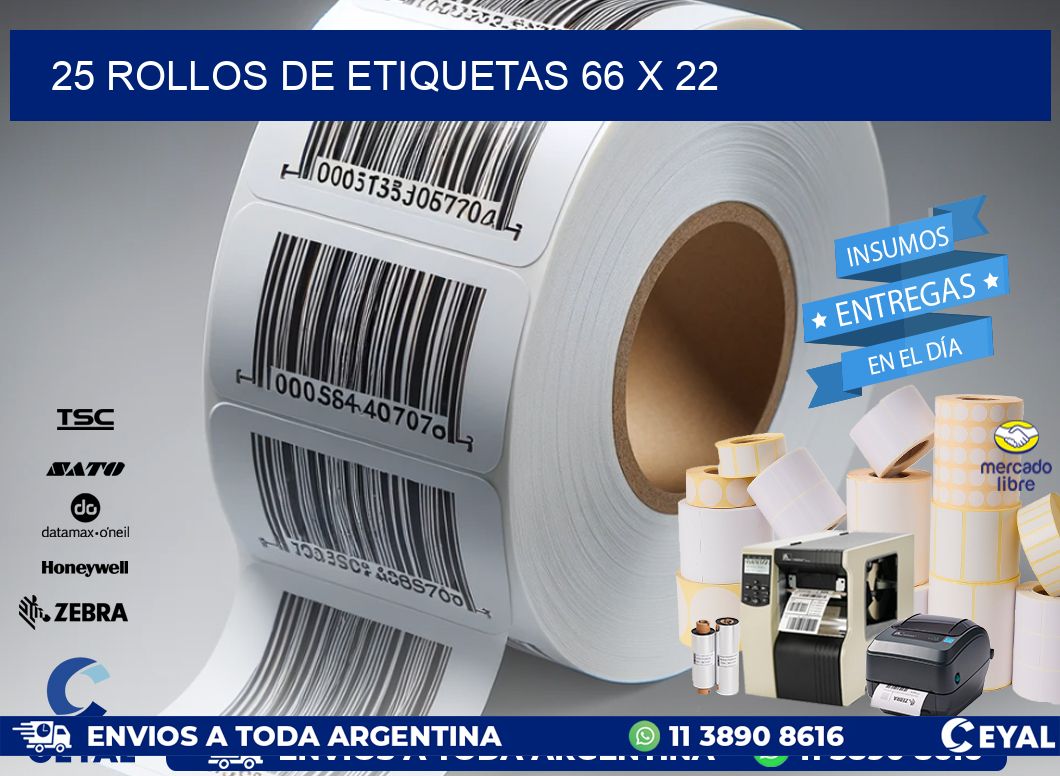 25 ROLLOS DE ETIQUETAS 66 x 22