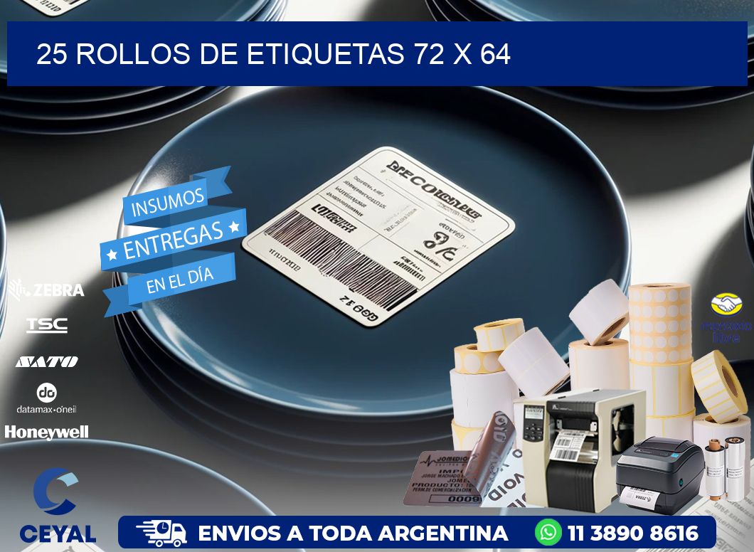 25 ROLLOS DE ETIQUETAS 72 x 64