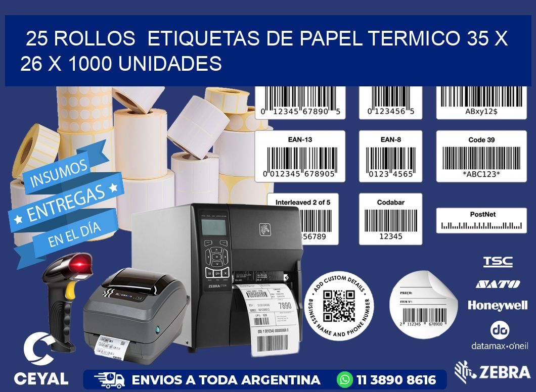 25 ROLLOS ETIQUETAS DE PAPEL TERMICO 35 x 26 X 1000 UNIDADES