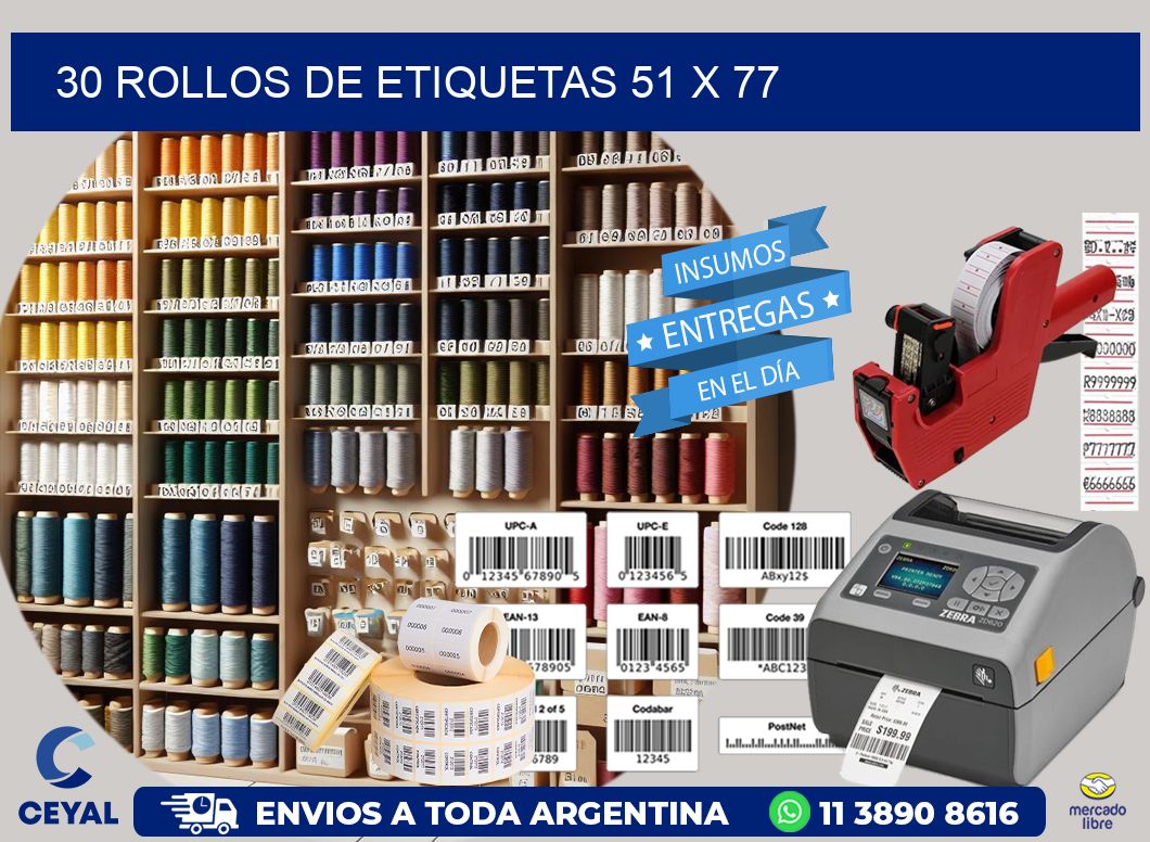 30 ROLLOS DE ETIQUETAS 51 x 77