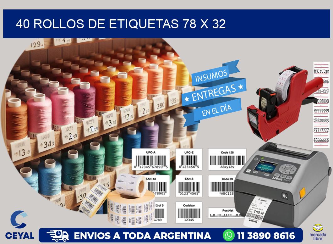 40 ROLLOS DE ETIQUETAS 78 x 32