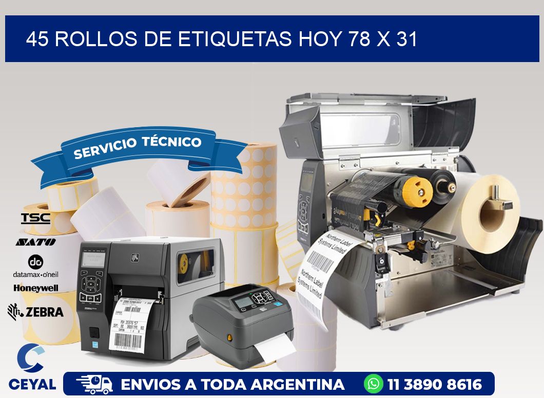 45 ROLLOS DE ETIQUETAS HOY 78 x 31
