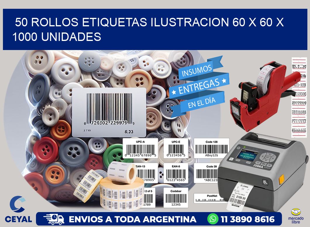 50 ROLLOS ETIQUETAS ILUSTRACION 60 x 60 X 1000 UNIDADES