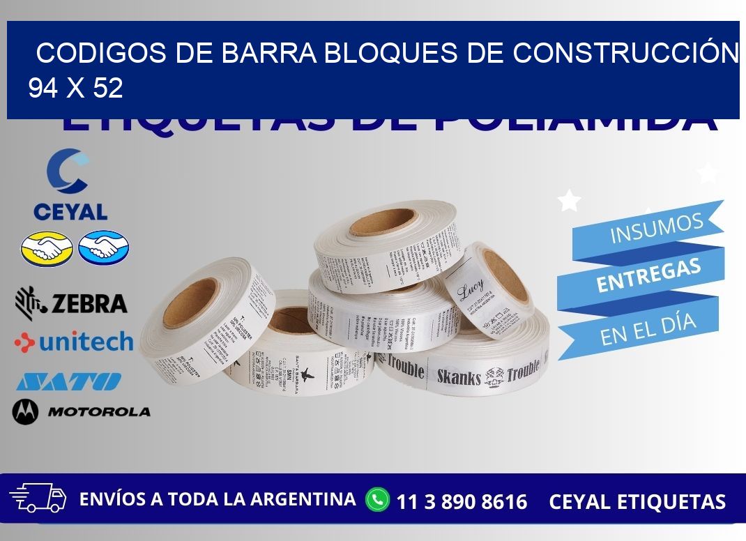 CODIGOS DE BARRA BLOQUES DE CONSTRUCCIÓN 94 x 52