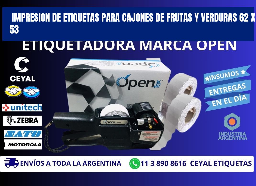 IMPRESION DE ETIQUETAS PARA CAJONES DE FRUTAS Y VERDURAS 62 x 53