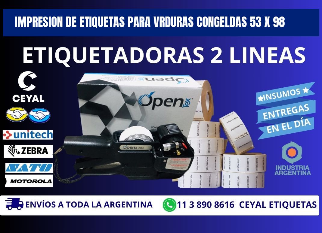 IMPRESION DE ETIQUETAS PARA VRDURAS CONGELDAS 53 x 98