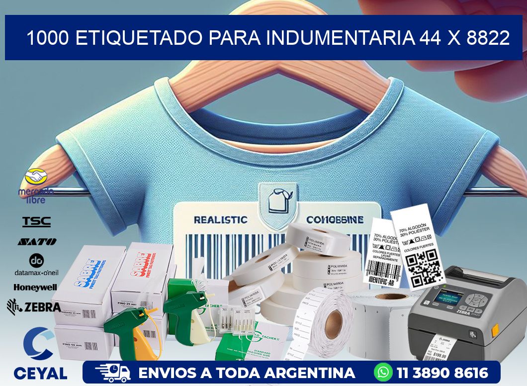 1000 ETIQUETADO PARA INDUMENTARIA 44 x 8822