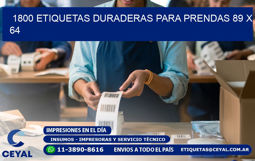 1800 ETIQUETAS DURADERAS PARA PRENDAS 89 x 64