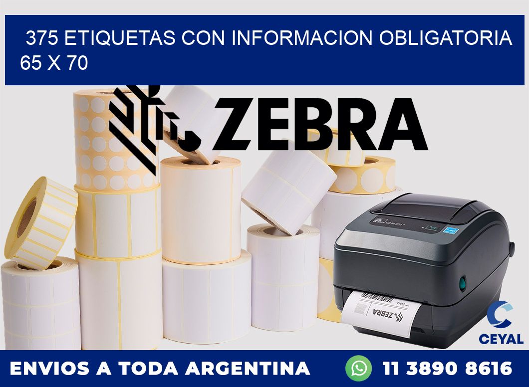 375 ETIQUETAS CON INFORMACION OBLIGATORIA 65 x 70