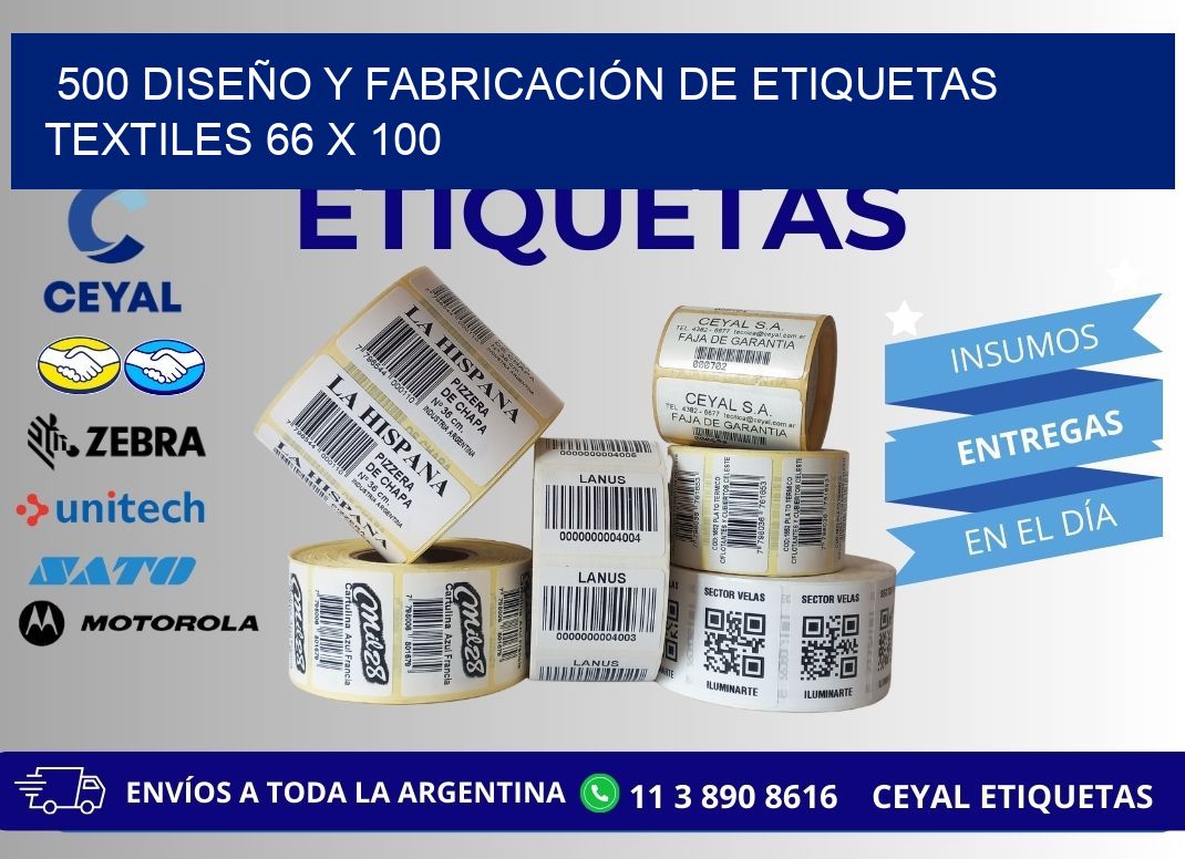 500 DISEÑO Y FABRICACIÓN DE ETIQUETAS TEXTILES 66 x 100