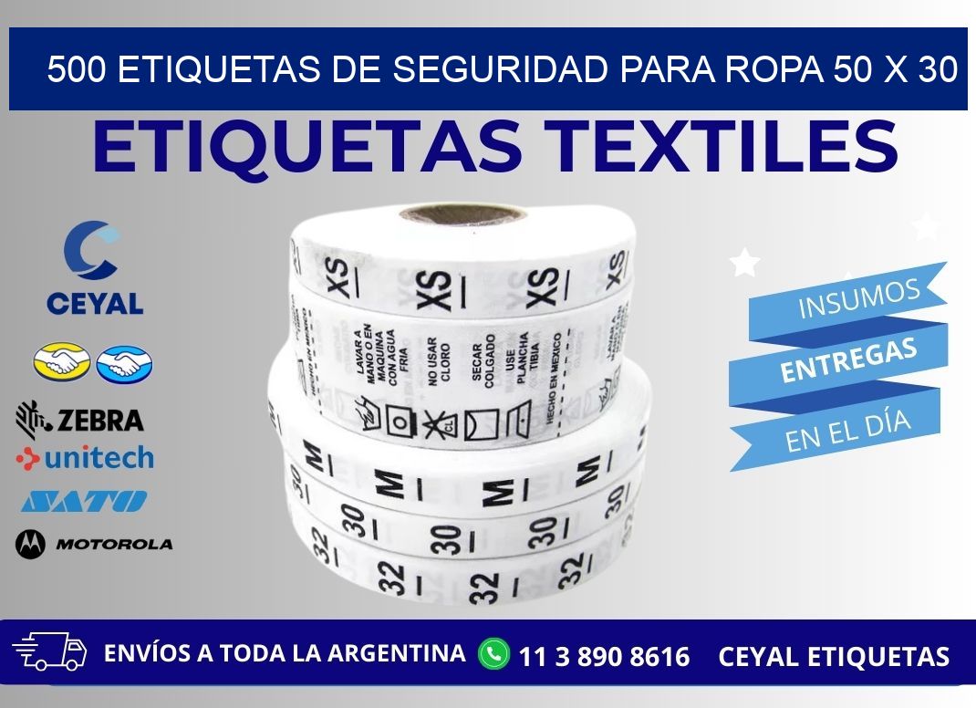 500 ETIQUETAS DE SEGURIDAD PARA ROPA 50 x 30