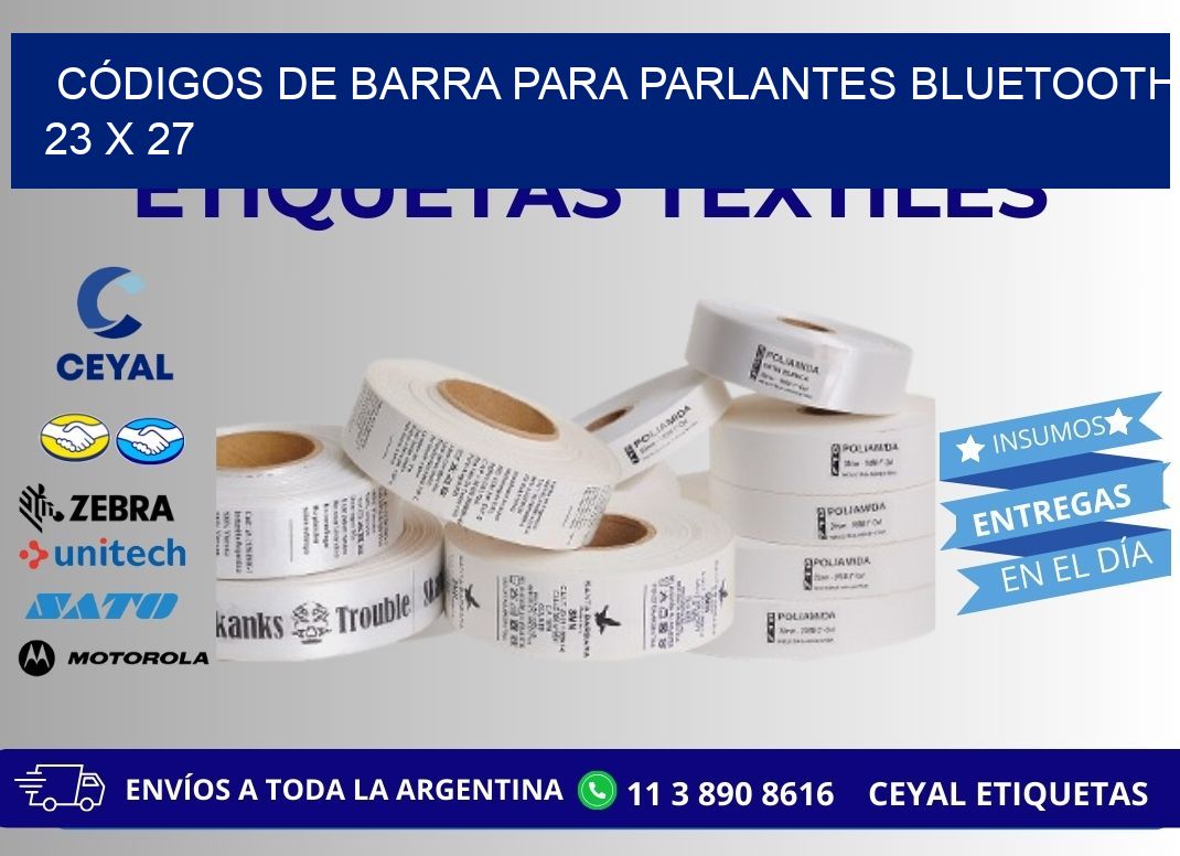 CÓDIGOS DE BARRA PARA PARLANTES BLUETOOTH 23 x 27