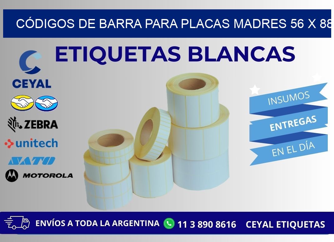 CÓDIGOS DE BARRA PARA PLACAS MADRES 56 x 88