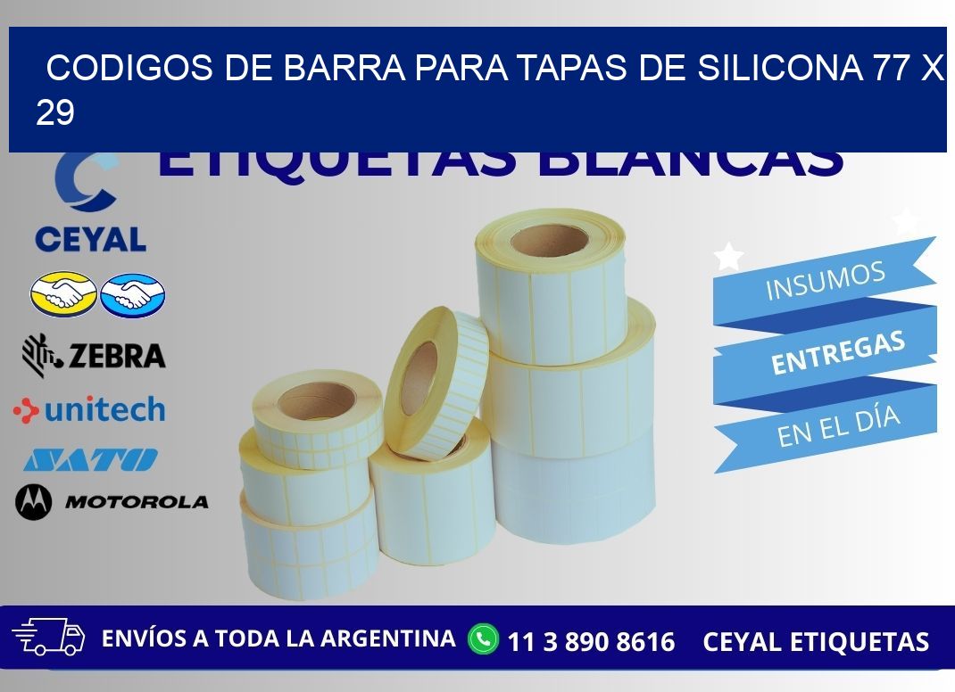 CODIGOS DE BARRA PARA TAPAS DE SILICONA 77 x 29