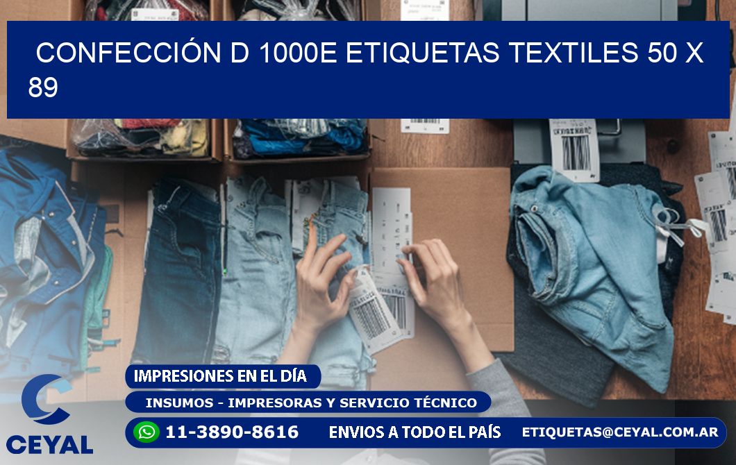 CONFECCIÓN D 1000E ETIQUETAS TEXTILES 50 x 89