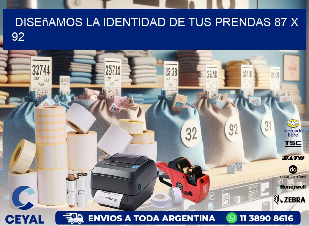 Diseñamos la Identidad de tus Prendas 87 x 92