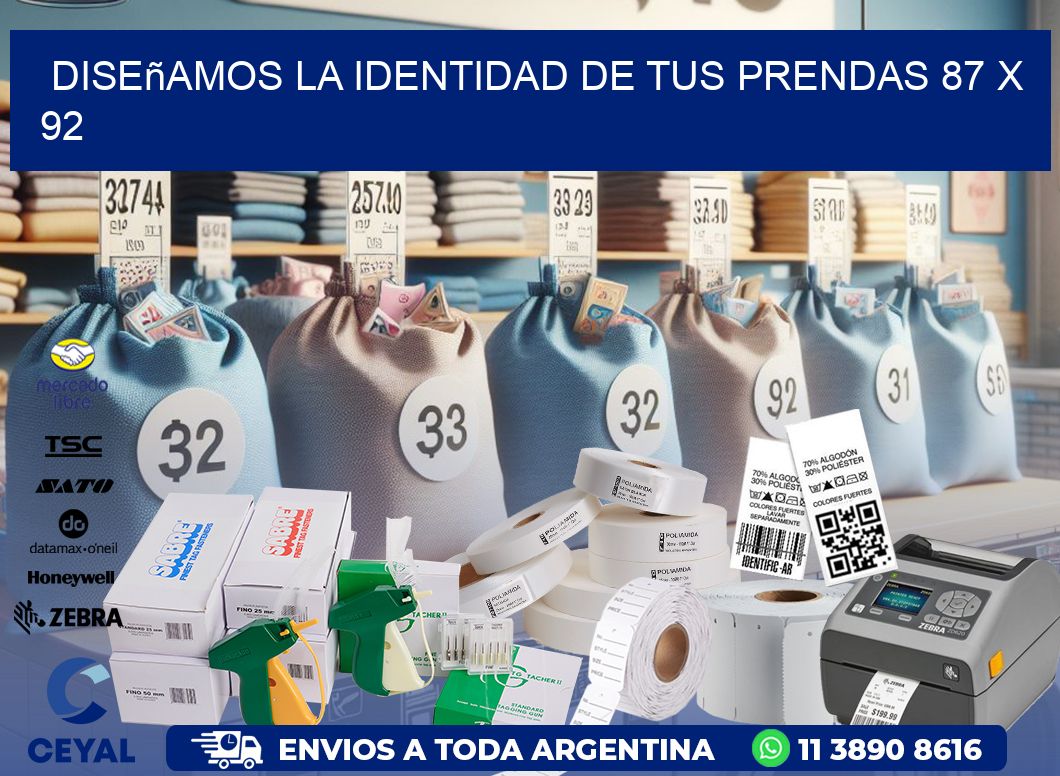 Diseñamos la Identidad de tus Prendas 87 x 92