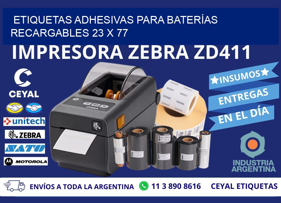 ETIQUETAS ADHESIVAS PARA BATERÍAS RECARGABLES 23 x 77