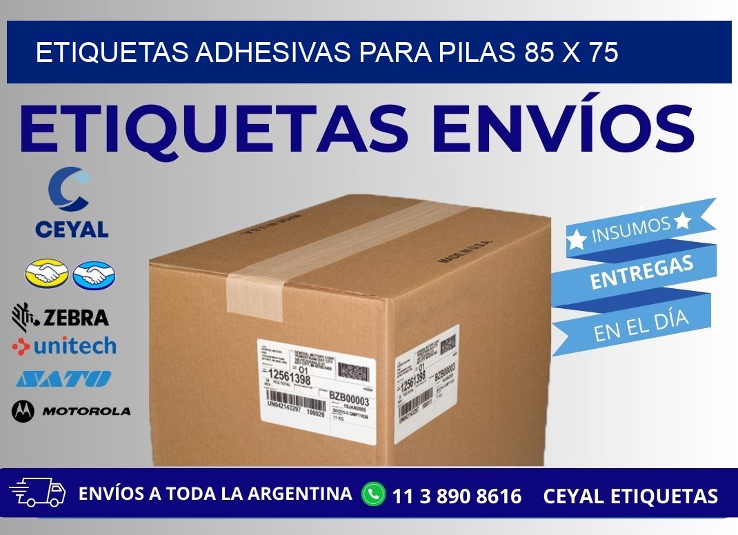 ETIQUETAS ADHESIVAS PARA PILAS 85 x 75
