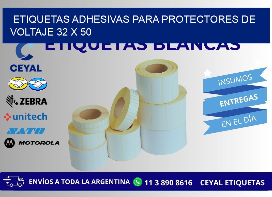 ETIQUETAS ADHESIVAS PARA PROTECTORES DE VOLTAJE 32 x 50