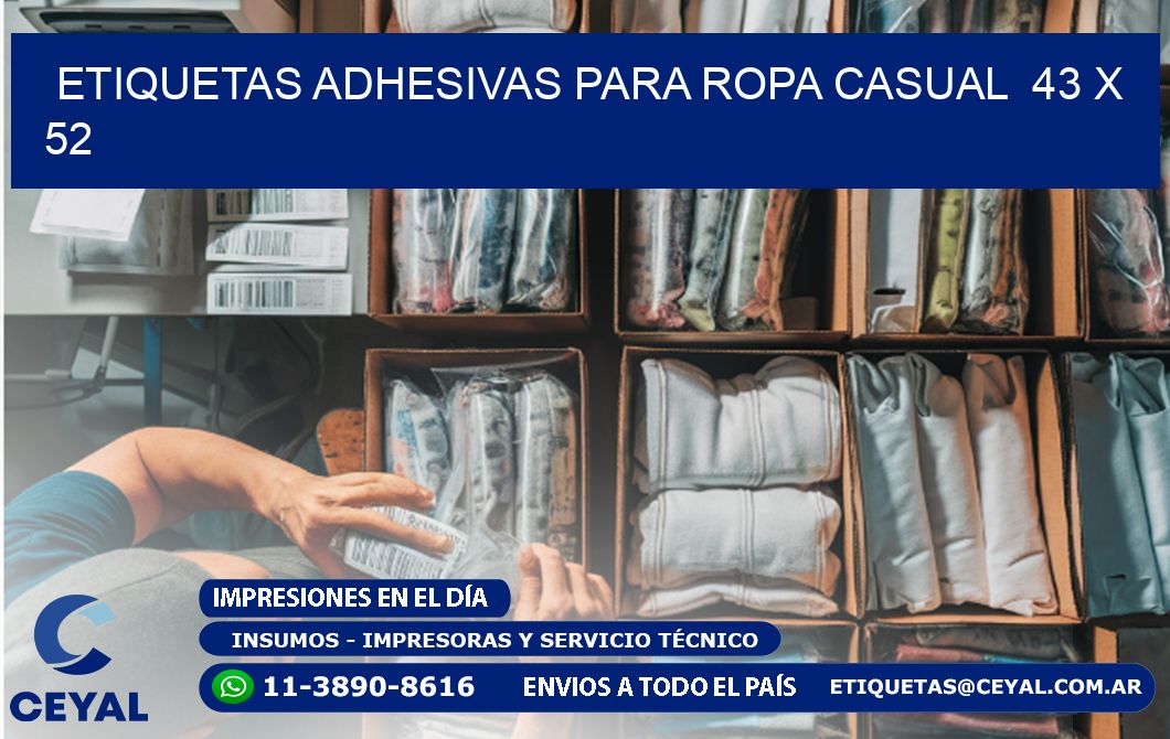 ETIQUETAS ADHESIVAS PARA ROPA CASUAL  43 x 52
