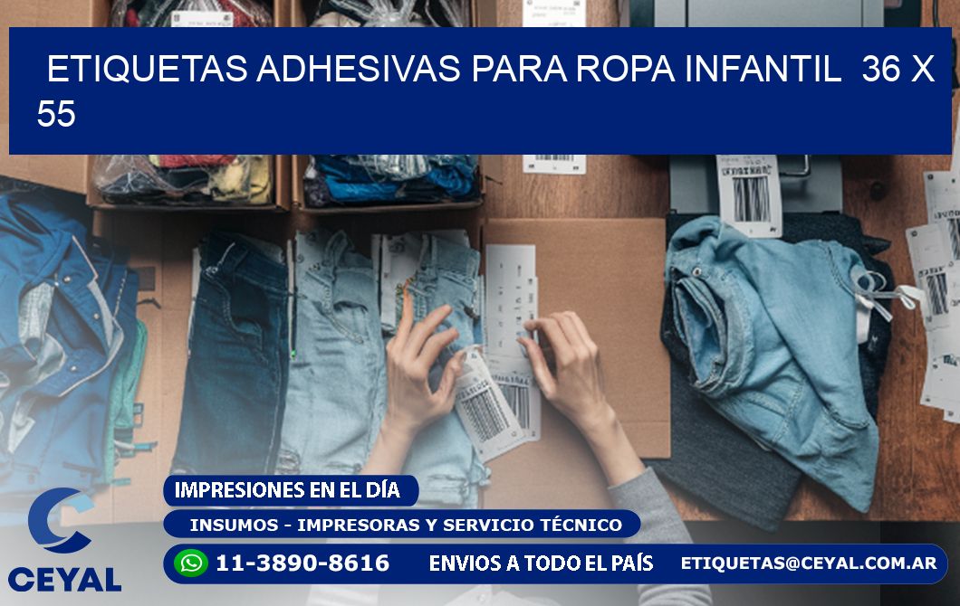 ETIQUETAS ADHESIVAS PARA ROPA INFANTIL 36 x 55