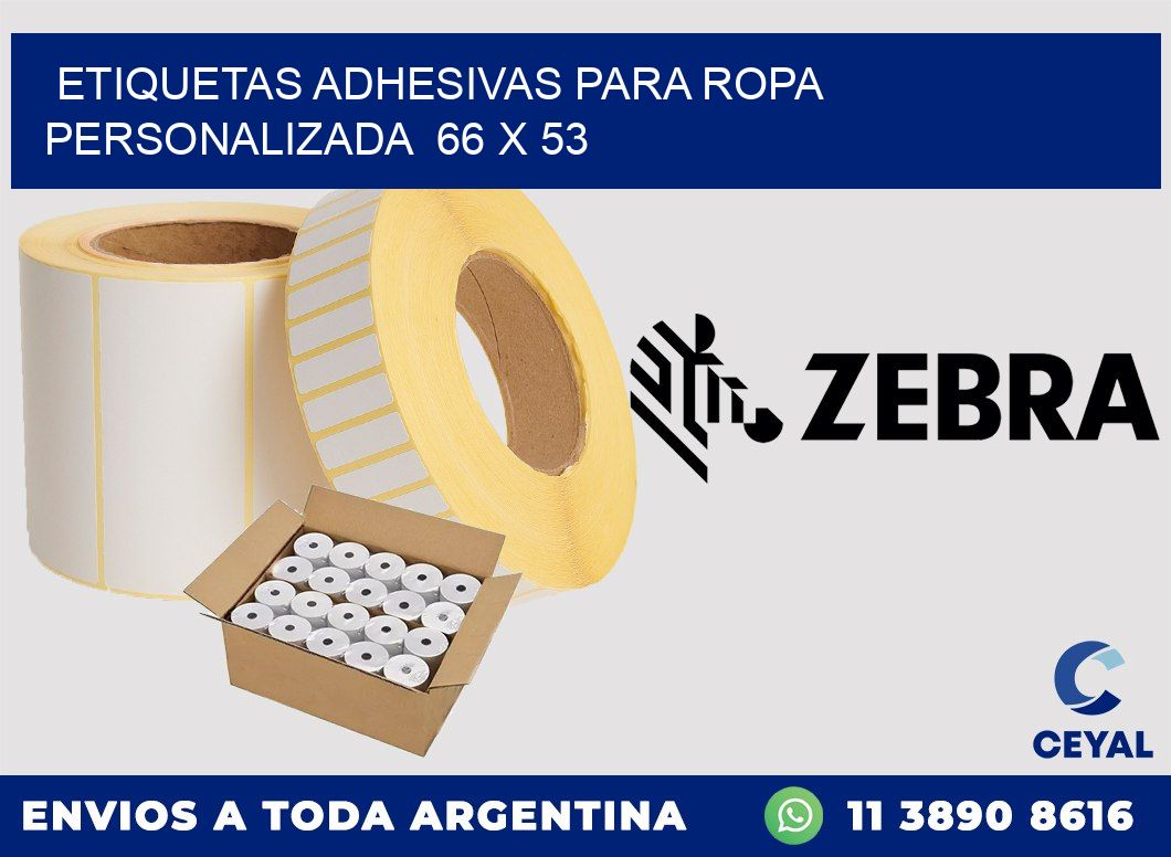 ETIQUETAS ADHESIVAS PARA ROPA PERSONALIZADA  66 x 53