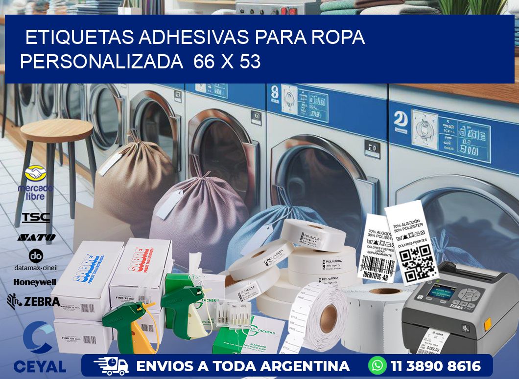 ETIQUETAS ADHESIVAS PARA ROPA PERSONALIZADA  66 x 53