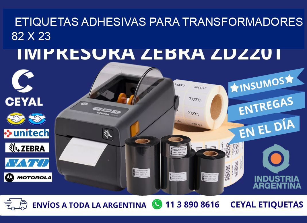 ETIQUETAS ADHESIVAS PARA TRANSFORMADORES 82 x 23