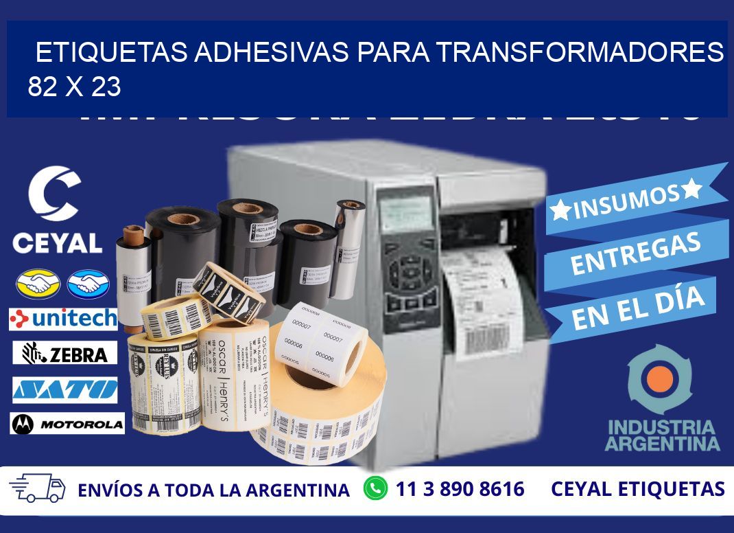 ETIQUETAS ADHESIVAS PARA TRANSFORMADORES 82 x 23