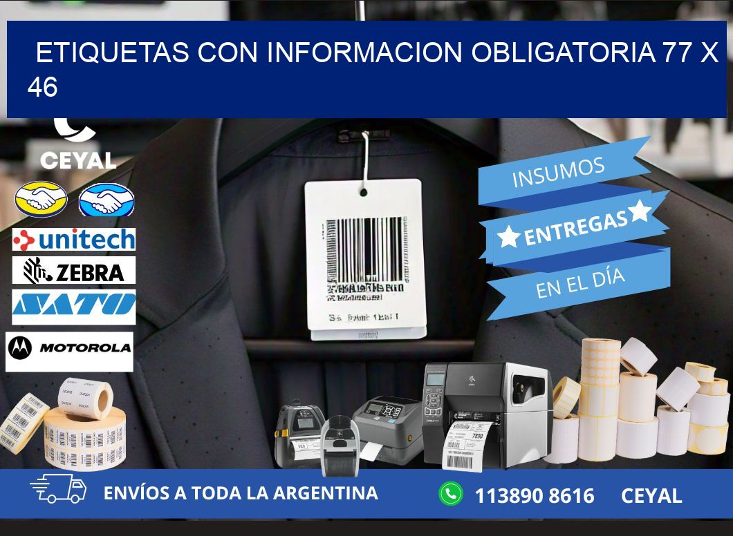 ETIQUETAS CON INFORMACION OBLIGATORIA 77 x 46