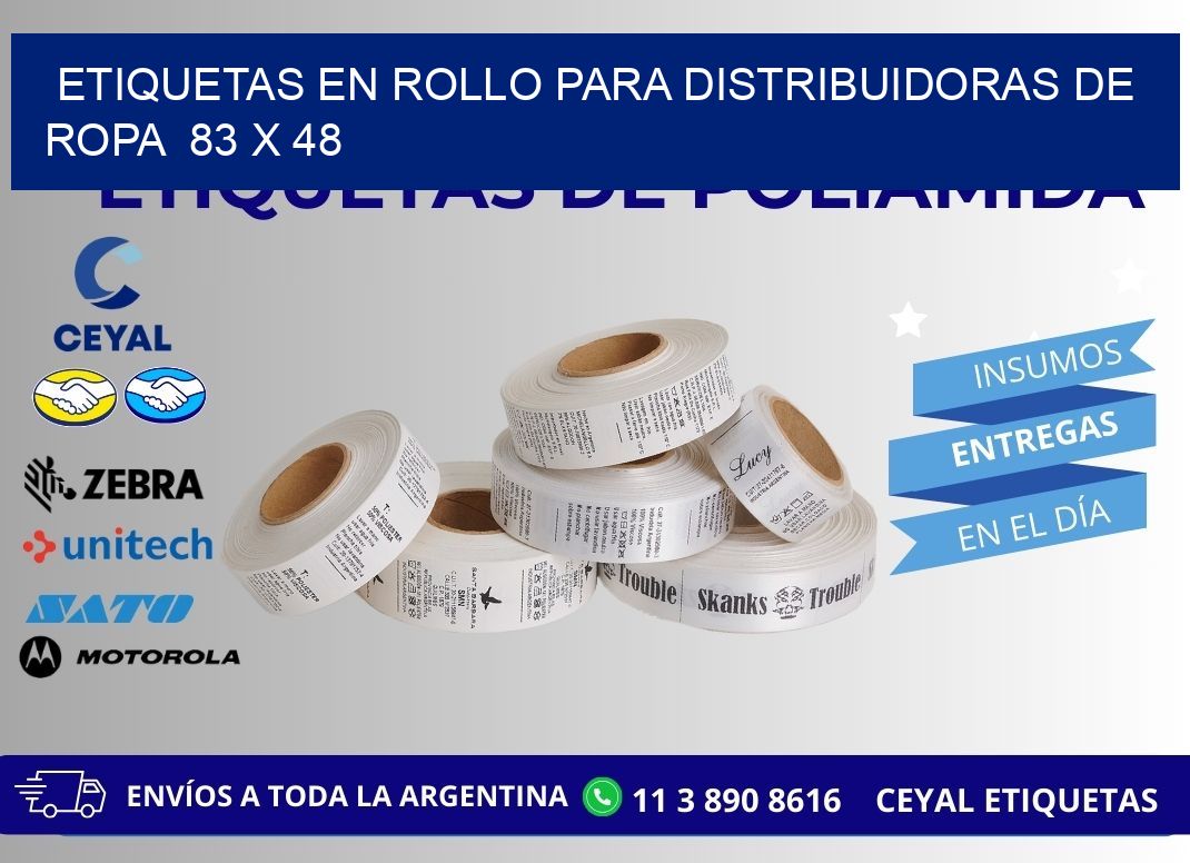 ETIQUETAS EN ROLLO PARA DISTRIBUIDORAS DE ROPA  83 x 48