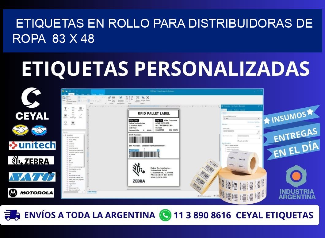 ETIQUETAS EN ROLLO PARA DISTRIBUIDORAS DE ROPA  83 x 48