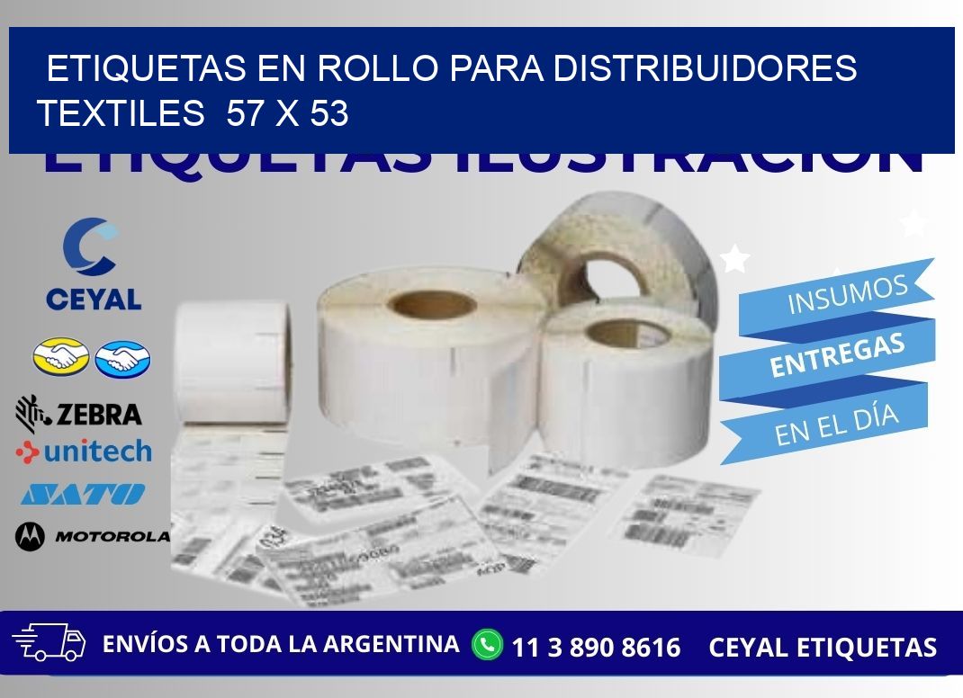 ETIQUETAS EN ROLLO PARA DISTRIBUIDORES TEXTILES  57 x 53