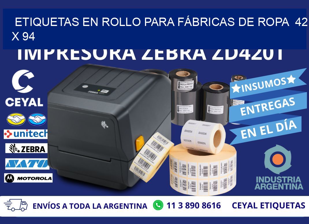 ETIQUETAS EN ROLLO PARA FÁBRICAS DE ROPA 42 x 94
