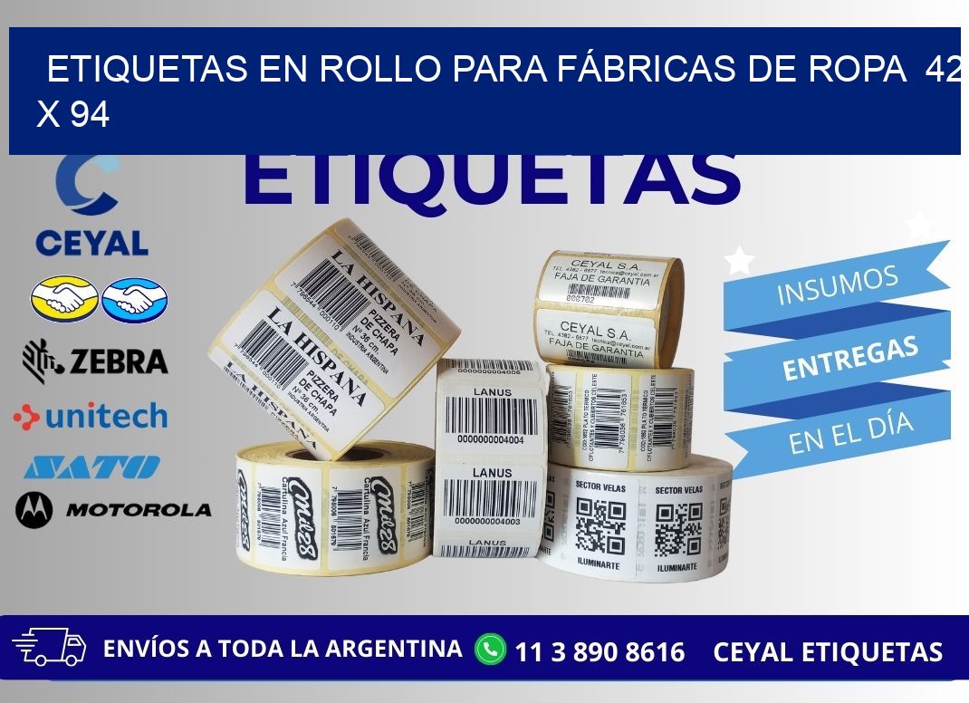 ETIQUETAS EN ROLLO PARA FÁBRICAS DE ROPA 42 x 94