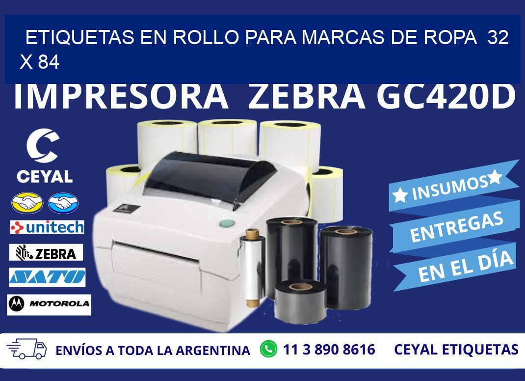 ETIQUETAS EN ROLLO PARA MARCAS DE ROPA  32 x 84