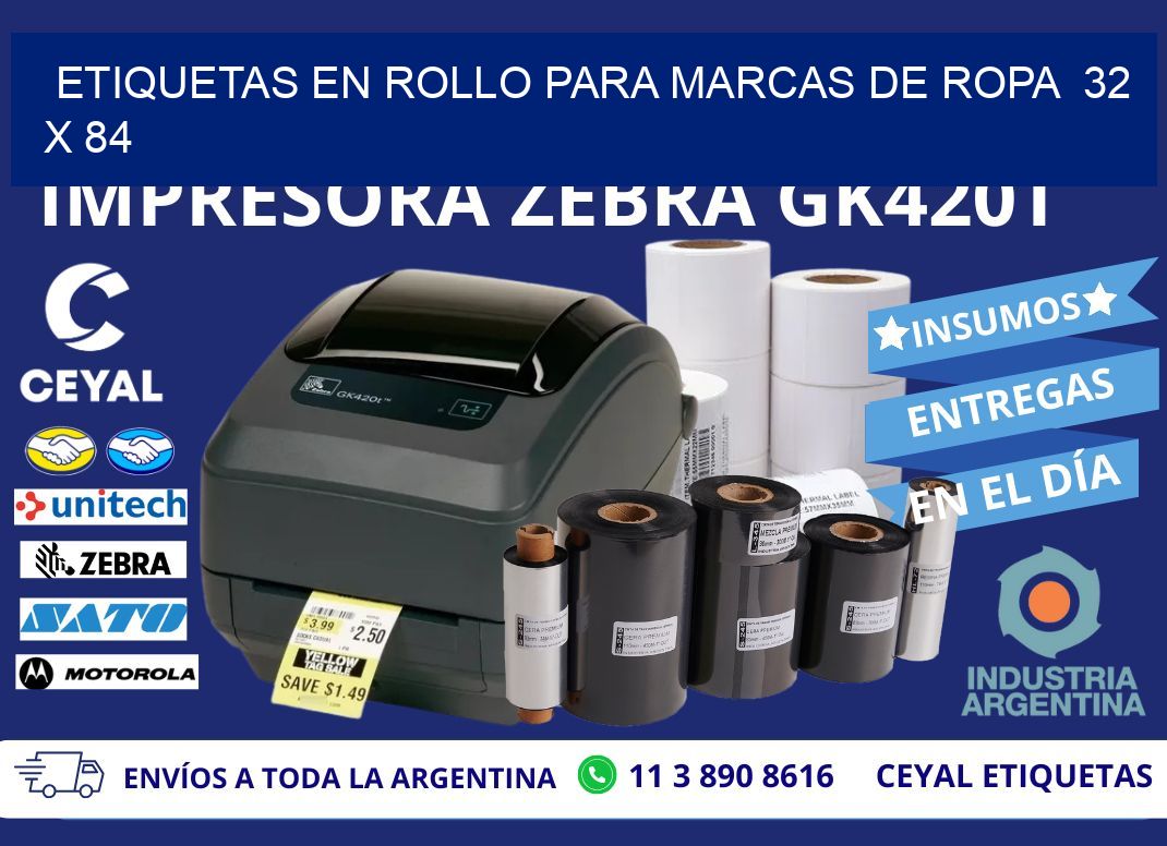 ETIQUETAS EN ROLLO PARA MARCAS DE ROPA  32 x 84