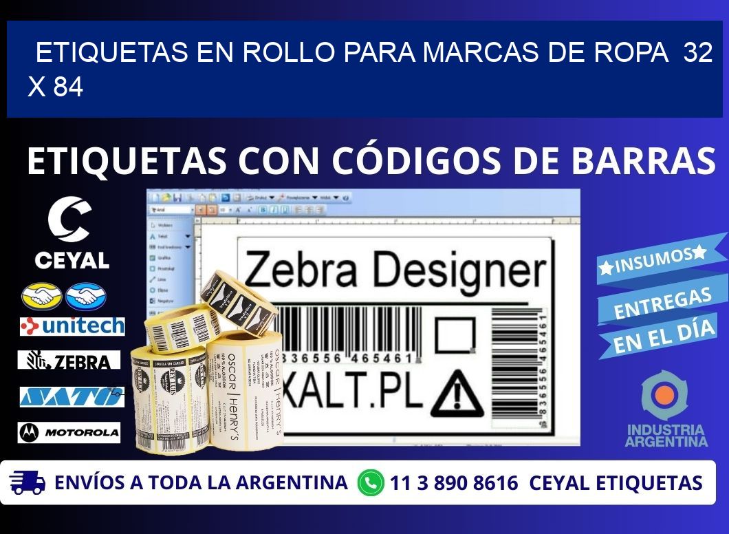 ETIQUETAS EN ROLLO PARA MARCAS DE ROPA  32 x 84