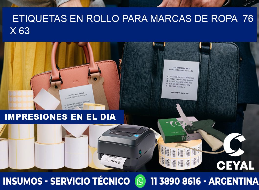 ETIQUETAS EN ROLLO PARA MARCAS DE ROPA  76 x 63