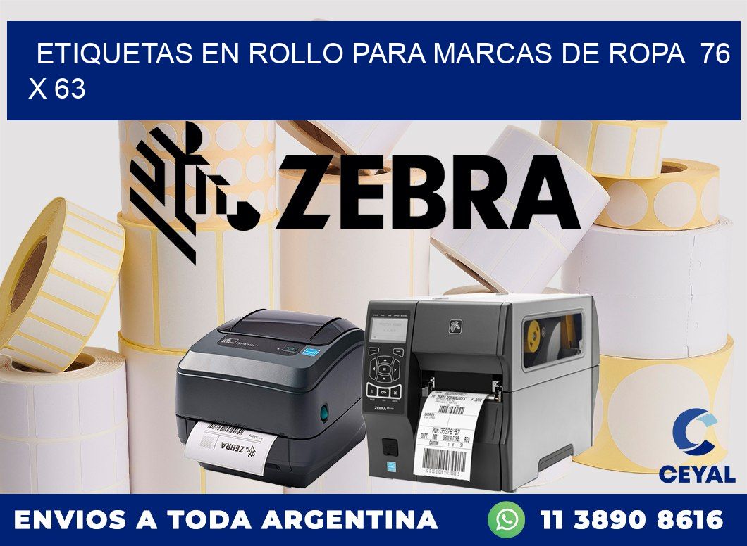 ETIQUETAS EN ROLLO PARA MARCAS DE ROPA  76 x 63