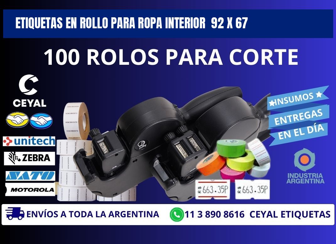 ETIQUETAS EN ROLLO PARA ROPA INTERIOR 92 x 67