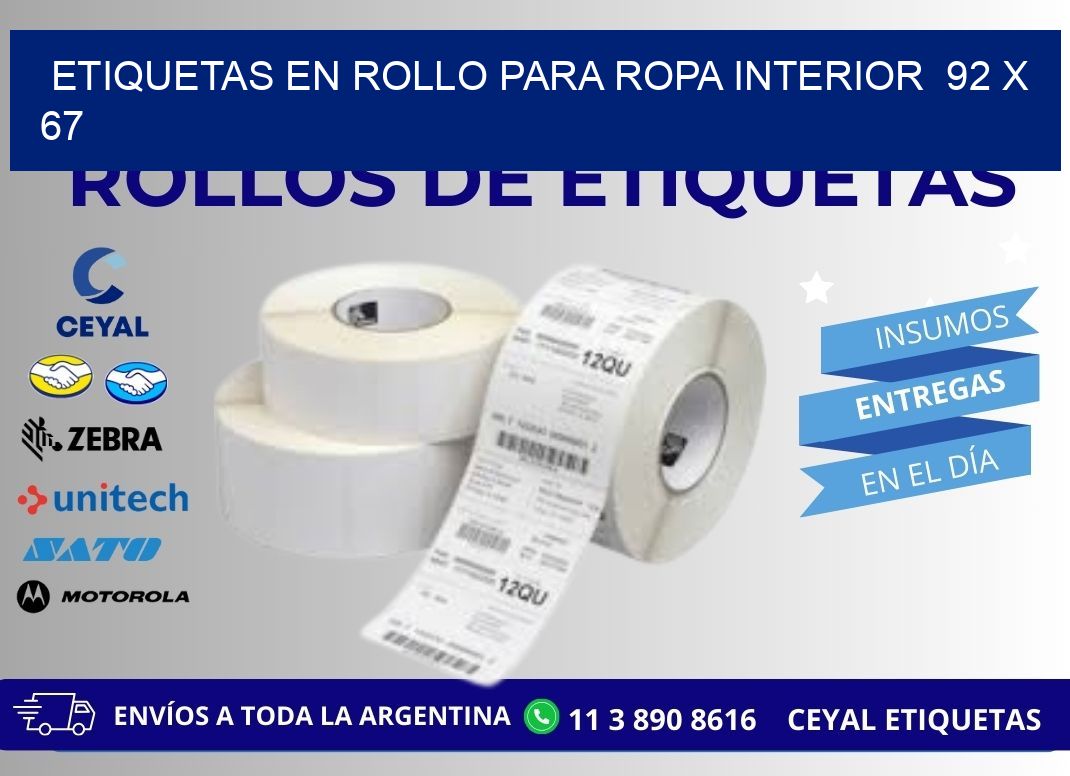 ETIQUETAS EN ROLLO PARA ROPA INTERIOR 92 x 67